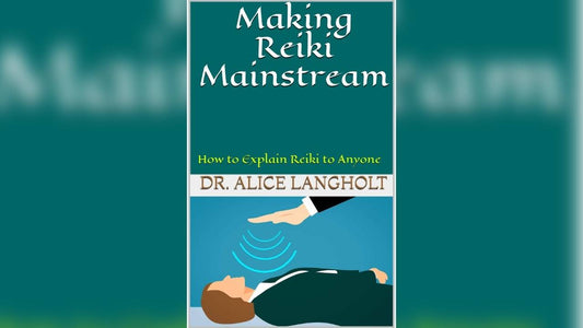 Making Reiki Mainstream